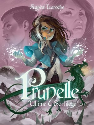 cover image of Prunelle, l'ultime sortilège